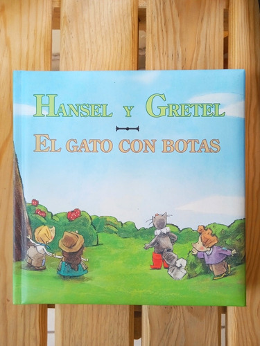 Hansel Y Gretel Y El Gato Con Botas