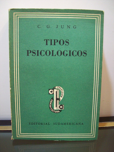 Adp Tipos Psicologicos C. G. Jung / Ed. Sudamericana 1950