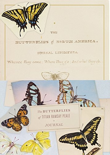 The Butterflies Of Titian Ramsay Peale Journal