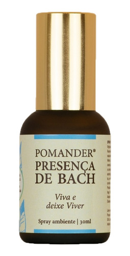 Pomander Presença De Bach Viva E Deixe Viver Spray 30ml