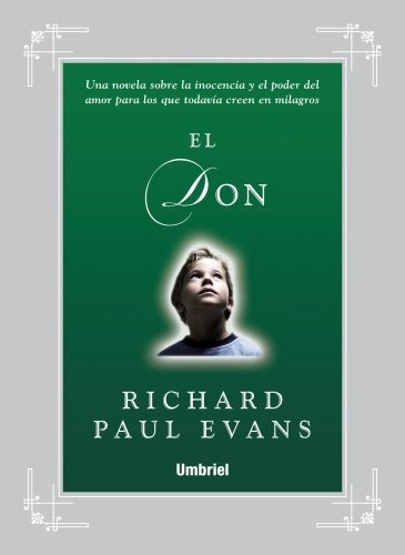 El Don . Tapa Dura - Richard Paul Evans