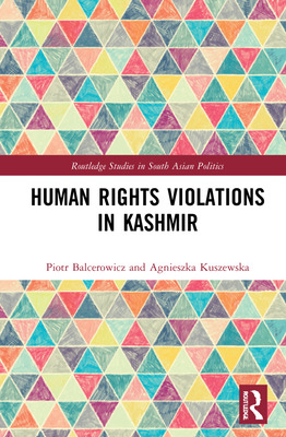 Libro Human Rights Violations In Kashmir - Balcerowicz, P...
