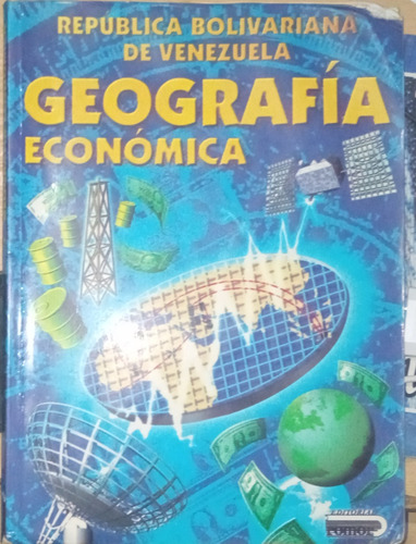 Geográfica Economica- José Vargas Pinches. Pablo Emilio Garc