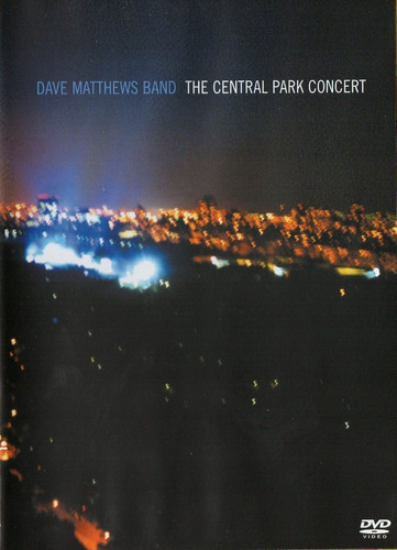 Dvd Dave Matthews Band - The Central Park Concert