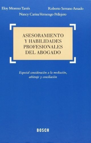 Asesoramiento Y Habilidades Profesionales Del Abogado :&-.