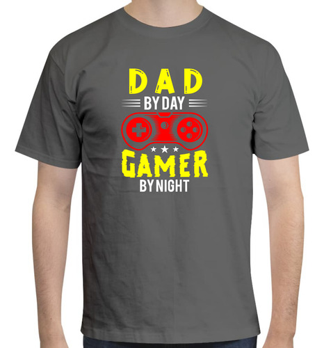 Playera Diseño Dad By Day Gamer By Night - Regalo Para Papá