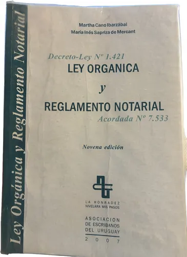 Ley Notarial Y Reglamento: Decreto-ley 1421.