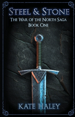 Libro Steel And Stone: The War Of The North Saga Book One...