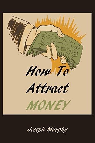 How To Attract Money - Murphy, Joseph, De Murphy, Jos. Editorial Martino Fins En Inglés