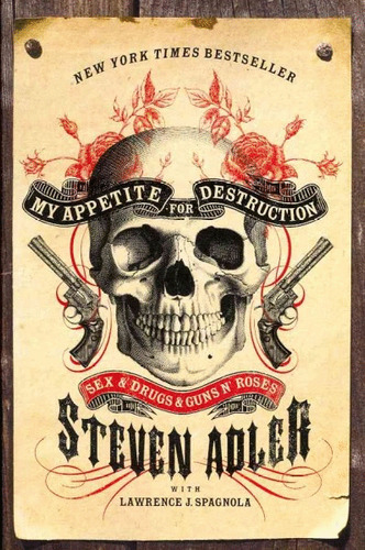 Libro Inglés My Appetite For Destruction / Adler, Steven