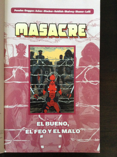 Imagen 4 de 9 de Masacre Deadpool. El Bueno, El Feo Y El Malo