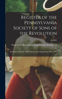 Libro Register Of The Pennsylvania Society Of Sons Of The...