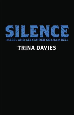 Libro Silence: Mabel And Alexander Graham Bell - Davies, ...