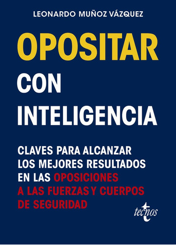 Libro Opositar Con Inteligencia - Muã¿oz Vazquez, Leonardo