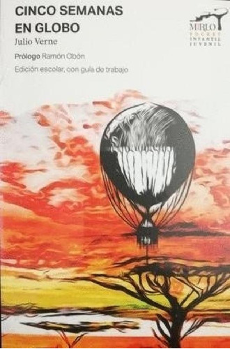 Libro - Cinco Semanas En Globo (coleccion Mirlo Pocket Infa