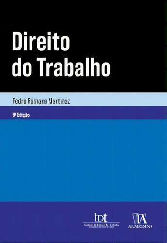 Direito Do Trabalho, De Martinez Romano. Editora Almedina Em Português