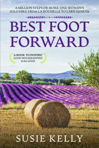 Book : Best Foot Forward A Million Steps Or More One Womans