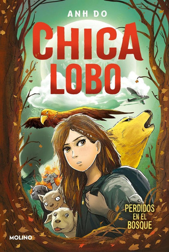 Libro: Chica Lobo. Perdidos En El Bosque. Do Anh. Rba Molino