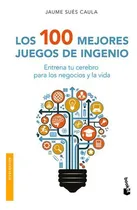 Comprar Libro Los 100 Mejores Juegos De Ingenio Original
