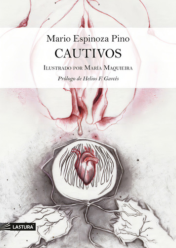 Cautivos, De Espinoza Pino, Mario. Editorial Lastura Editorial En Español
