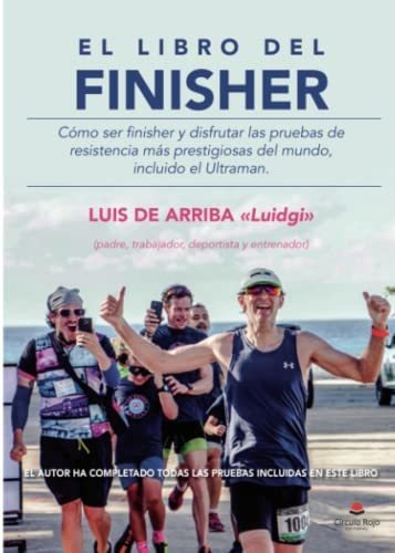 Libro El Libro Del Finisher De Luis De Arriba «luidgi»