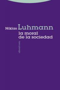 La Moral De La Sociedad (libro Original)