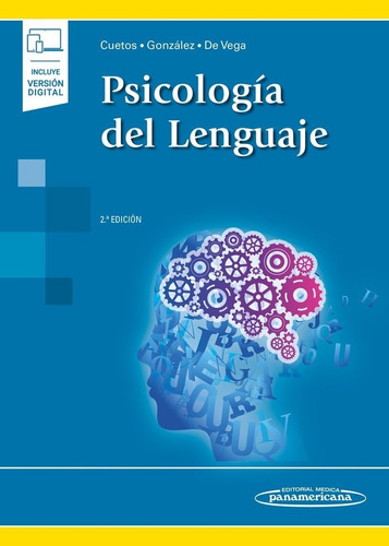Psicologia del lenguaje, de Cuetos / Gonzalez / De Vega. Editorial Médica Panamericana, tapa blanda, edición 2 en español, 2021