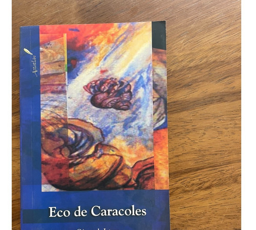 Libro Eco De Caracoles Gómez De Ixtapa Único Raro (Usado)