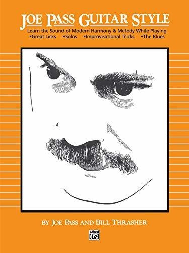 Book : Joe Pass Guitar Style Learn The Sound Of Modern...