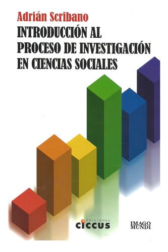 Proceso De Investigación En Ciencias Sociales Scribano