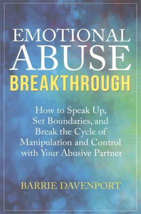 Libro Emotional Abuse Breakthrough : How To Speak Up, Set...
