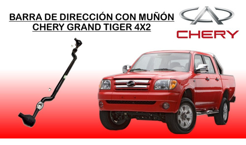 Barra De Dirección Con Muñon Chery Grand Tiger 4x2