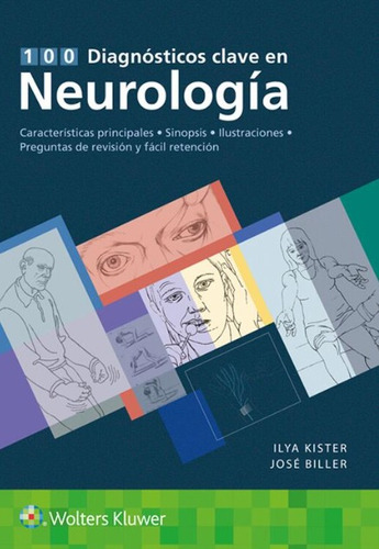 100 Diagnósticos Clave En Neurología 1ra Edicion, De Ilya Kister. Editorial Wolters Kluwer, Tapa Blanda, Edición 1ra En Español, 2022