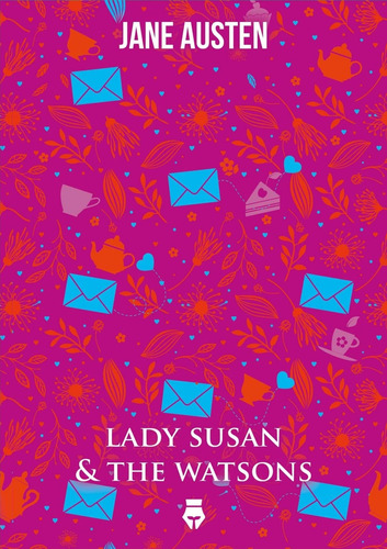 Lady Susan - The Watsons (ingles) - Austen, Jane