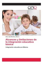 Comprar Libro: Alcances Y Limitaciones De La Integración Educativa B