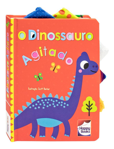 Dinossauro Agitado, O, De Make Believe Ideas Publishing. Editora Happy Books, Capa Dura, Edição 1 Em Português, 2023