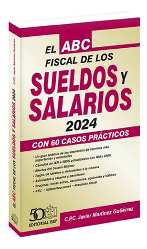 El Abc Fiscal De Los Sueldos Y Salarios 2024 Isef