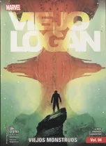 Comprar Marvel - Viejo Logan Vol 4 - Viejos Monstruos, De Marvel Comics., Vol. Unico. Editorial Ovni Press, Tapa Blanda En Español