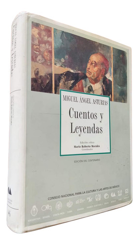 Cuentos Y Leyendas Miguel Ángel Asturias Colección Archivos 
