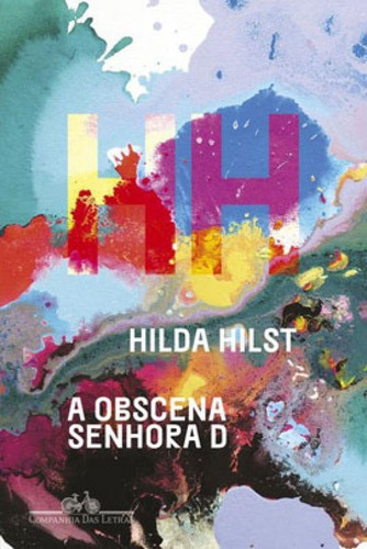 A Obscena Senhora D, De Hilst, Hilda. Editora Companhia Das Letras, Capa Mole Em Português