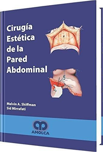 Cirugia. Estética Pared Abdominal