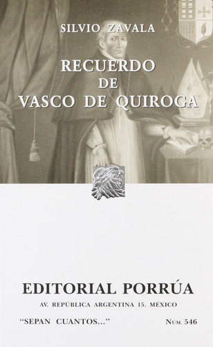 Recuerdo De Vasco De Quiroga, De Silvio Arturo Zavala. Editorial Ed Porrua (mexico) En Español