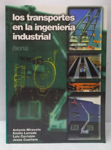 Libro Los Transportes En La Ingenieria Industrial