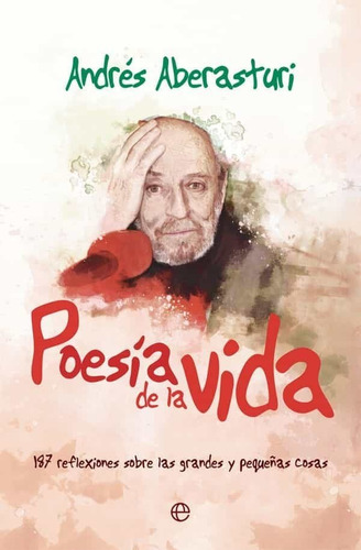 Poesía De La Vida | Andrés Aberasturi