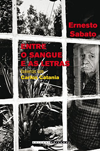 Libro Entre O Sangue E As Letras Conversas Com Carlos Catani