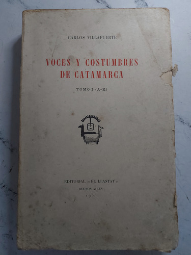 Voces Y Costumbres De Catamarca. Carlos Villafuerte. Ian1537