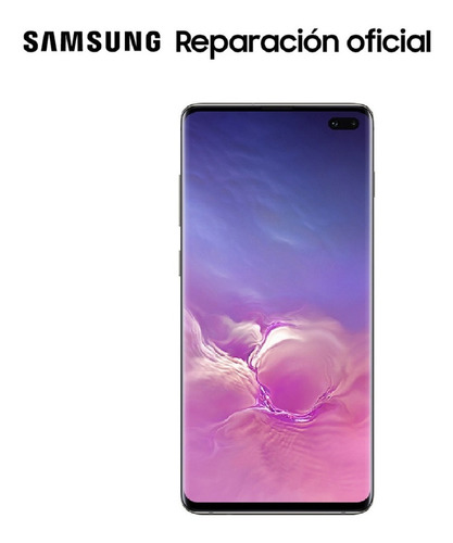 Cambio Pantalla Samsung S10 Plus + Batería Gratis