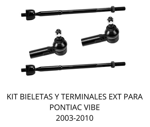 Kit Bieletas Y Terminales Ext Para Pontiac Vibe 2003-2010