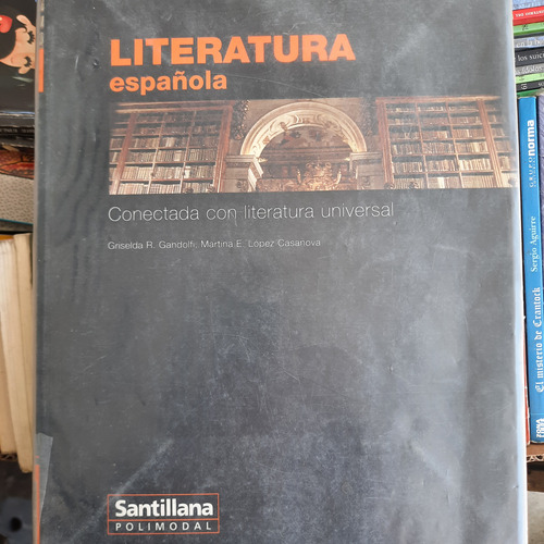 Literatura Española Conectada Con Literatura Universal.