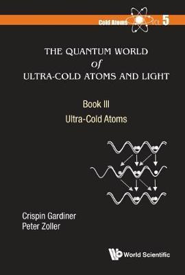 Libro Quantum World Of Ultra-cold Atoms And Light, The - ...
